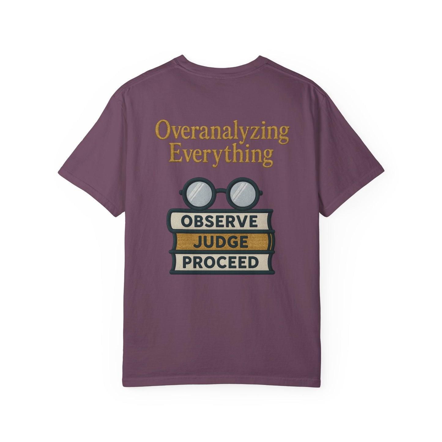 Overanalyzing Everything Tee