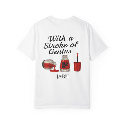 Red Hot Polish Up Your Act Tee!