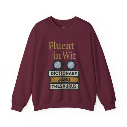 Fluent in Wit Sweatshirt