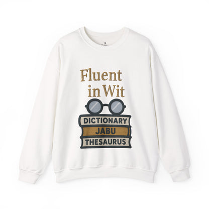 Fluent in Wit Sweatshirt