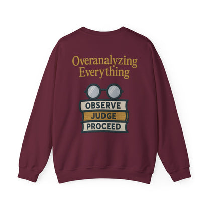 Overanalyzing Everything Sweatshirt
JABU© • JustAboutBeingU®