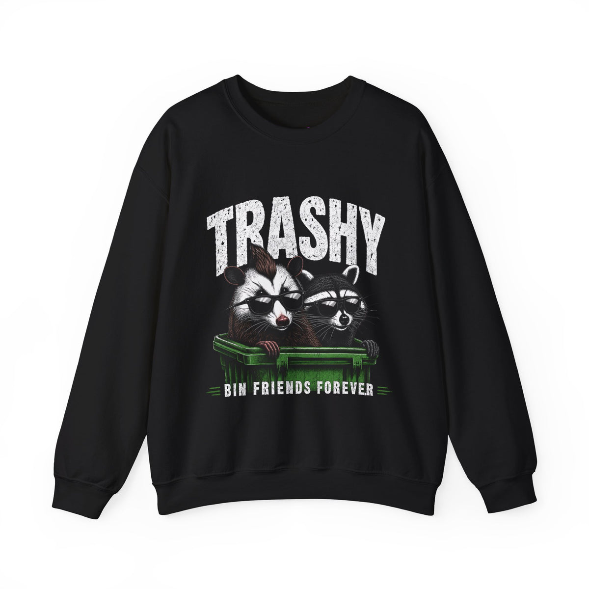 Trashy Bin Friends Forever Crewneck Sweatshirt