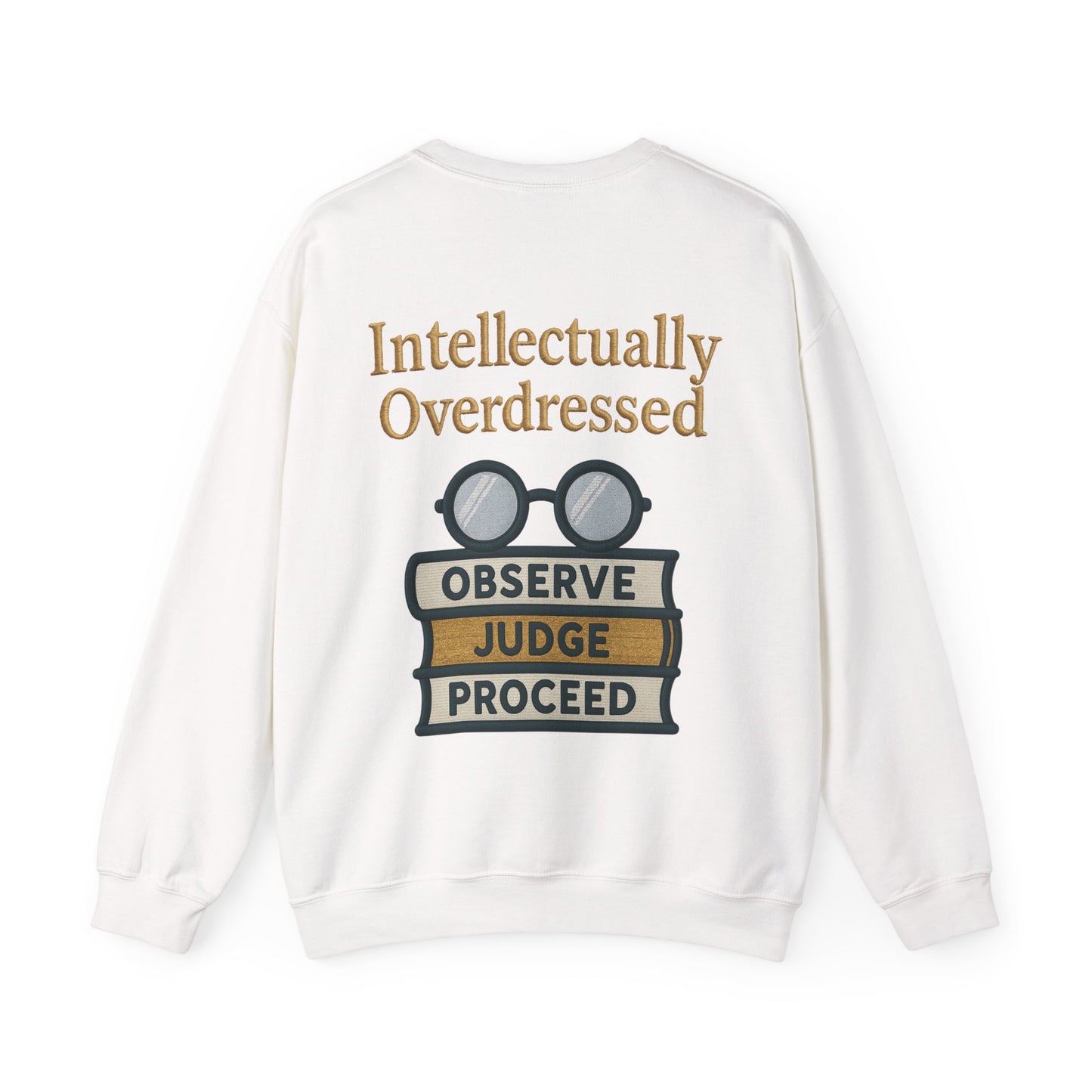 Intellectually Overdressed Sweatshirt
JABU© • JustAboutBeingU®