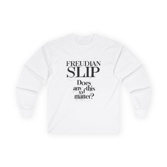 ✅ AU/NZ Freudian Slip Long Sleeve Tee: Quirky Humor Shirt, Unisex Gift, Psychology Lover Tee, Funny Quote Top, Ideal For Parties, Birthdays