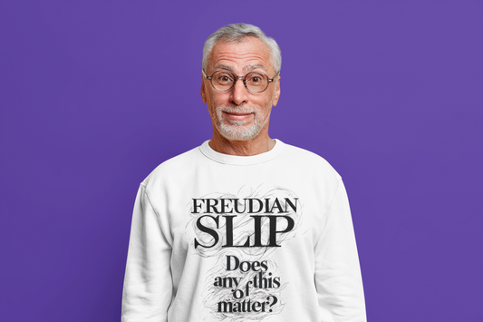 ✅ AU/NZ Freudian Slip Crewneck Sweatshirt - Unisex Psychology Humour-Perfect for Psychiatrists, Psychologists or Inquisitive Minds!